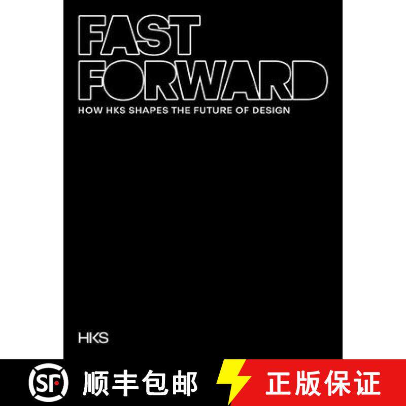 【3-4周达】精装 Fast Forward : How HKS Shapes the Future of Design [9781961856653] - 实物图