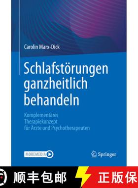 【3-4周达】Schlafstörungen Ganzheitlich Behandeln: Komplementäres Therapiekonzept Für Ärzte Und P... [9783662650189]