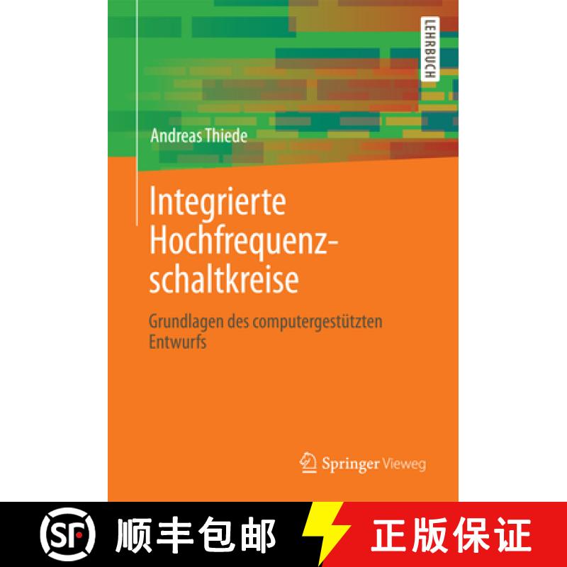 【4周达】Integrierte Hochfrequenzschaltkreise: Grundlagen Des Computergestützten Entwurfs [9783834812469]