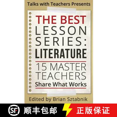 【3-4周达】The Best Lesson Series: Literature: 15 Master Teachers Share What Works [9780692531556]