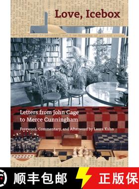 【3-4周达】Love, Icebox : Letters from John Cage to Merce Cunningham [9781942884385]