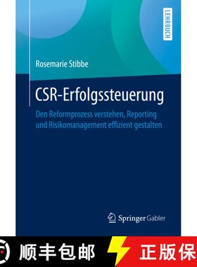 【3-4周达】CSR-Erfolgssteuerung : Den Reformprozess verstehen, Reporting und Risikomanagement effizie... [9783658213282]
