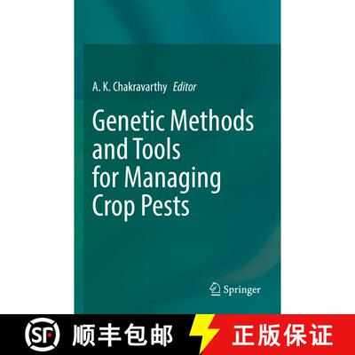 【3-4周达】Genetic Methods and Tools for Managing Crop Pests [9789811902666]