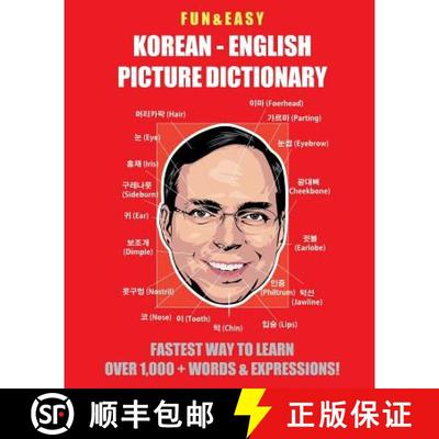 预订 Fun & Easy! Korean - English Picture Dictionary: Fastest Way to Learn Over 1,000 + Words & Expre... [9791188195060]