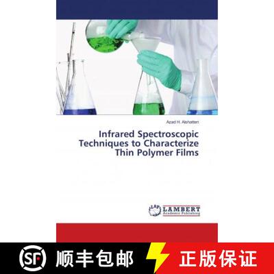 预订 Infrared Spectroscopic Techniques to Characterize Thin Polymer Films [9786139577101]