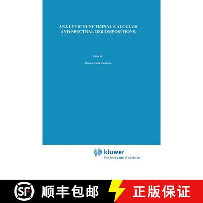 【3-4周达】Analytic Functional Calculus and Spectral Decompositions [9789027713766]
