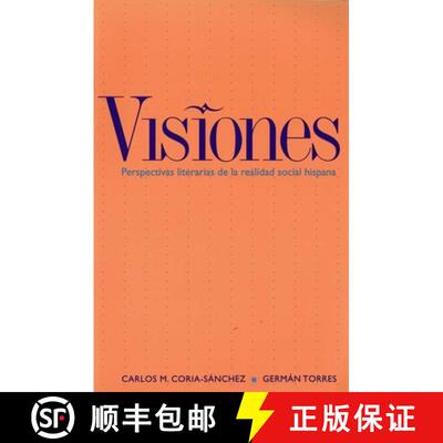 【3-4周达】Visiones: Perspectivas Literarias de la Realidad Social Hispana [9780300093810]