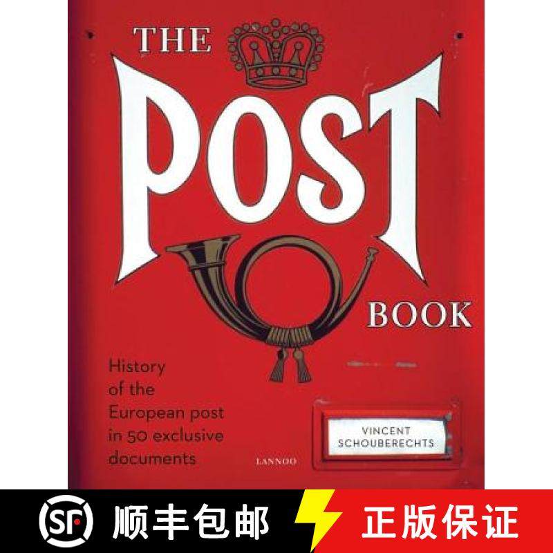 The Post Book: The History of the European Post in 50 Exclusive Documents [9789401432504]