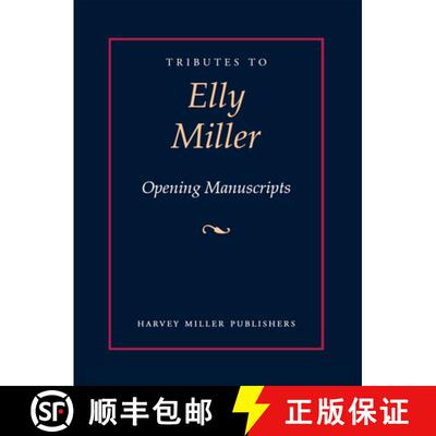 【3-4周达】Tributes to Elly Miller : Opening Manuscripts [9781915487377]