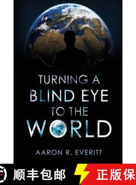 【3-4周达】Turning a Blind Eye to the World [9781804398524]