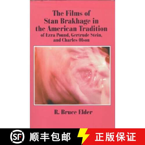 【3-4周达】The Films of Stan Brakhage in the American Tradition of Ezra Pound, Gertrude Stein and Cha... [9781554582013]