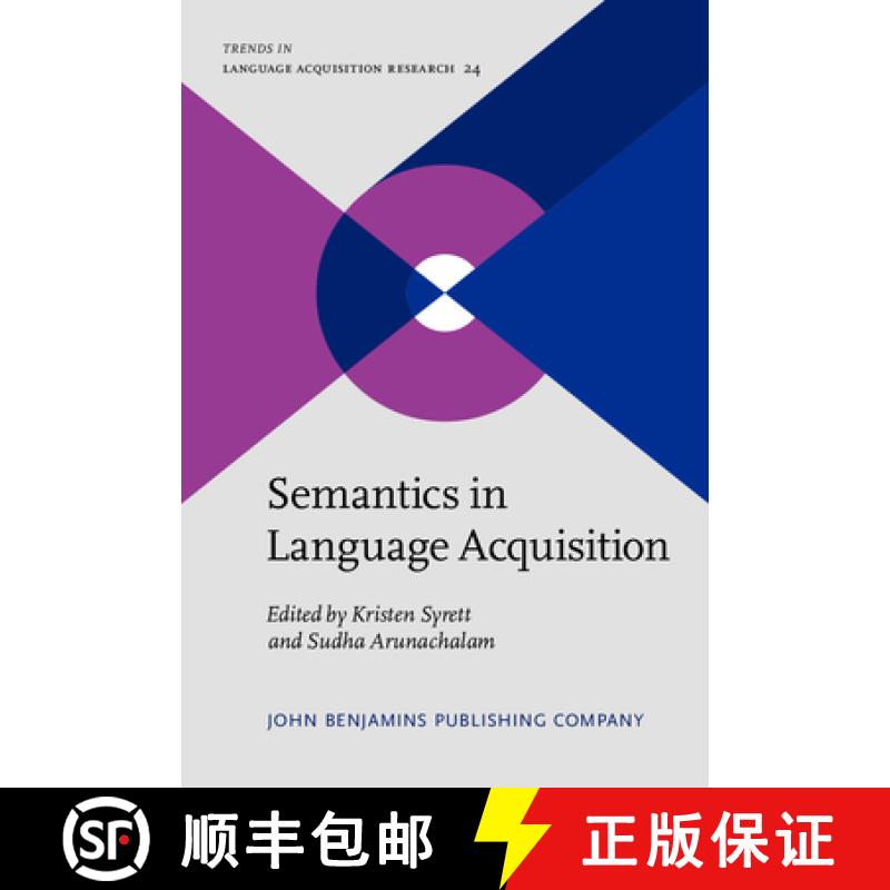 【2-3周达】Semantics in Language Acquisition. [9789027201379]