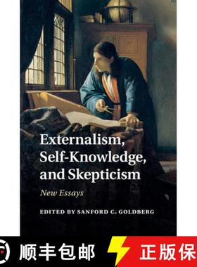 【3-4周达】Externalism, Self-Knowledge, and Skepticism: New Essays [9781107636736]