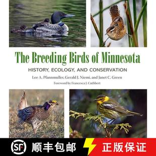 Minnesota Birds History Conservation The and 4周达 9781517906795 Breeding Ecology