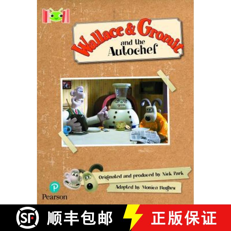 【3-4周达】Bug Club Reading Corner: Age 5-7: Wallace and Gromit and the Autochef [9781292447490]图片