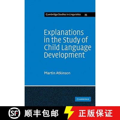 【3-4周达】Explanations in the Study of Child Language Development: - Explanations in the Study of Ch... [9780521285933]