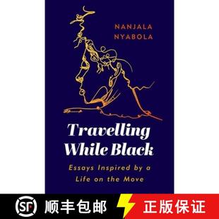 Black 9781787383821 Life Travelling While Inspired Essays Move 预订 the