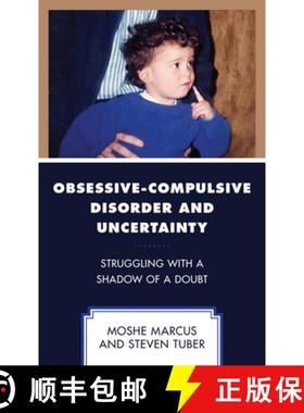 预订 Obsessive-Compulsive Disorder and Uncertainty : Struggling with a Shadow of a Doubt [9781793646361]