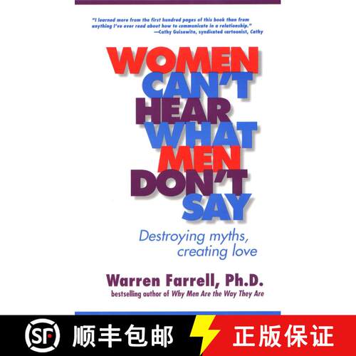【3-4周达】Women Can't Hear What Men Don't Say: Destroying Myths, Creating Love [9781585420612]