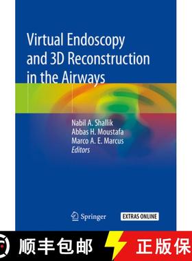 【3-4周达】Virtual Endoscopy and 3D Reconstruction in the Airways [9783030232559]