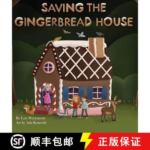 预订 Saving the Gingerbread House: A Science Folktale [9781954519534]