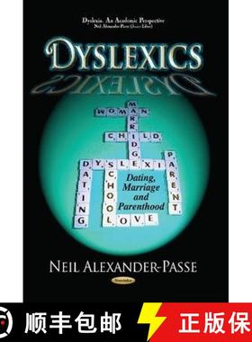 【3-4周达】Dyslexics: Dating, Marriage and Parenthood [9781628086782]