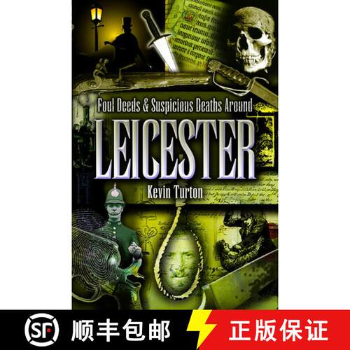 【3-4周达】Foul Deeds and Suspicious Deaths Around Leicester [9781903425756]
