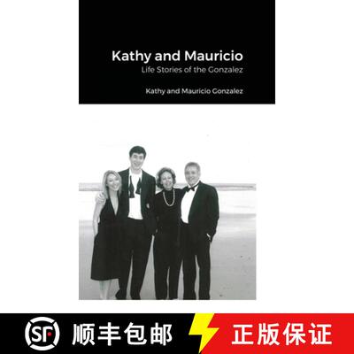 【3-4周达】Kathy and Mauricio: Life Stories of the Gonzalez [9781716359897]