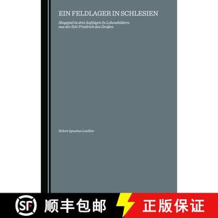 Zeit Feldlager Singspiel Schlesien 预订 Aufzã1 Der Friedri... Aus Lebensbildern 4gen 9781847184610 Drei Ein