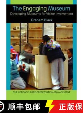 【3-4周达】The Engaging Museum: Developing Museums for Visitor Involvement [9780415345569]