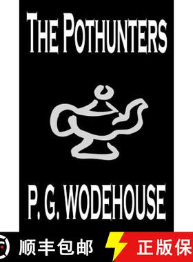 预订 The Pothunters by P. G. Wodehouse, Fiction, Literary [9780809592968]