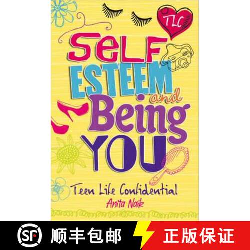 【3-4周达】Teen Life Confidential: Self-Esteem and Being YOU [9780750272162]