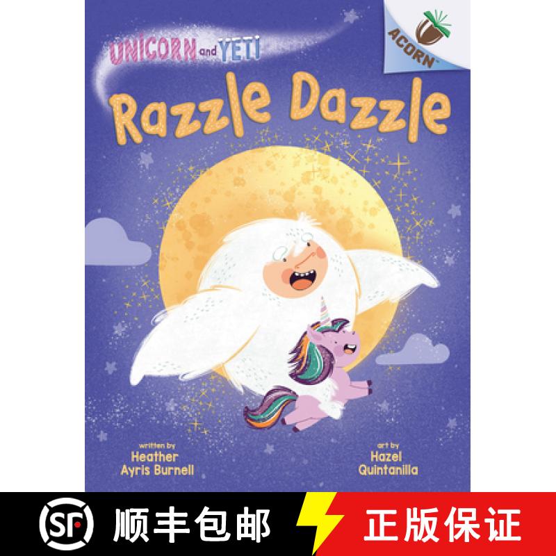 【3-4周达】Razzle Dazzle: An Acorn Book (Unicorn and Yeti #9) [9781338897074]