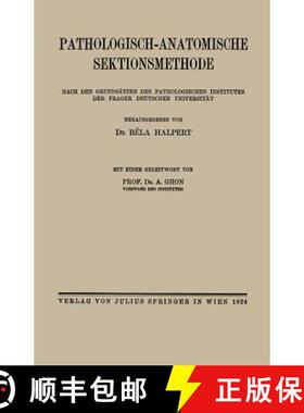 【3-4周达】Pathologisch-anatomische Sektionsmethode : Nach den Grundsätzen des Pathologischen Instit... [9783709152355]