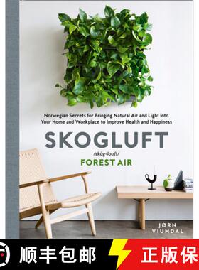 【3-4周达】Skogluft (Forest Air): The Norwegian Secret to Bringing the Right Plants Indoors to Improv... [9780008317447]