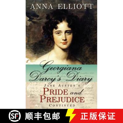 【3-4周达】Georgiana Darcy's Diary: Jane Austen's Pride and Prejudice Continued [9780615609577]