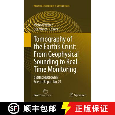 【3-4周达】Tomography of the Earth's Crust: From Geophysical Sounding to Real-Time Monitoring : GEOTE... [9783319356136]