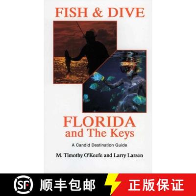 【3-4周达】Fish & Dive Florida and the Keys : A Candid Destination Guide Book 3 [9780936513263]