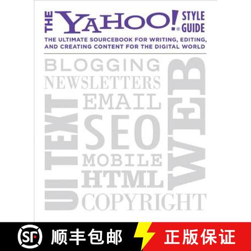 【3-4周达】The Yahoo! Style Guide: The Ultimate Sourcebook for Writing, Editing, and Creating Content... [9780312569846]