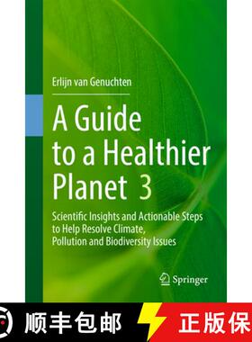 【3-4周达】A Guide to a Healthier Planet 3 : Scientific Insights and Actionable Steps to Help Resolve... [9783031869648]