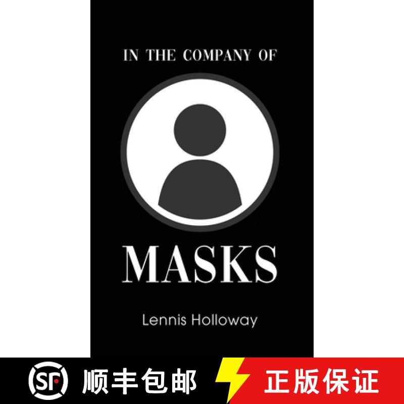 【3-4周达】In the Company of Masks [9781636610498]