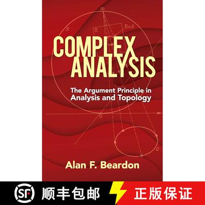 预订 Complex Analysis: The Argument Principle in Analysis and Topology [9780486837185]