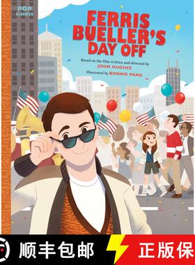 【3-4周达】Ferris Bueller's Day Off: The Classic Illustrated Storybook [9781683693109]