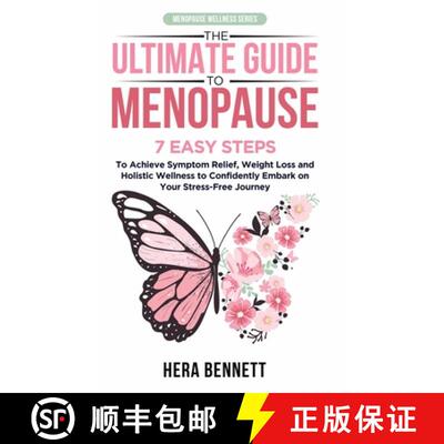 【3-4周达】精装 The Ultimate Guide to Menopause: 7 Easy Steps to Achieve Symptom Relief, Weight Loss,... [9781917368056]