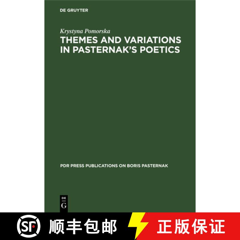 【3-4周达】Themes and Variations in Pasternak's Poetics [9783112329955]