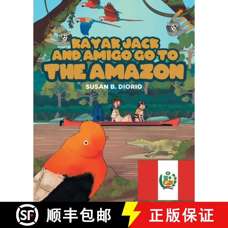【2-3周达】Kayak Jack and Amigo Go to the Amazon [9781646289226]