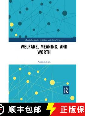 【3-4周达】WELFARE, MEANING, AND WORTH, SMUTS [9780367594381]