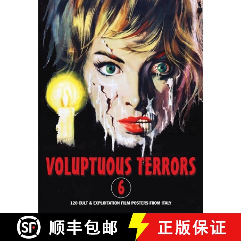 【2-3周达】VOLUPTUOUS TERRORS, VOLUME 6: 120 Cult & Exploitation Film Posters From Italy [9781917285209]