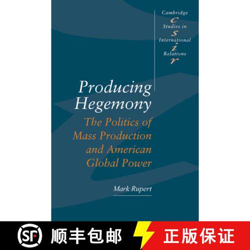 【3-4周达】Producing Hegemony: - Producing Hegemony [9780521466509]