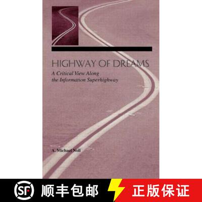 【3-4周达】Highway of Dreams : A Critical View Along the Information Superhighway [9780805825589]